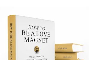 How to Be a Love Magnet